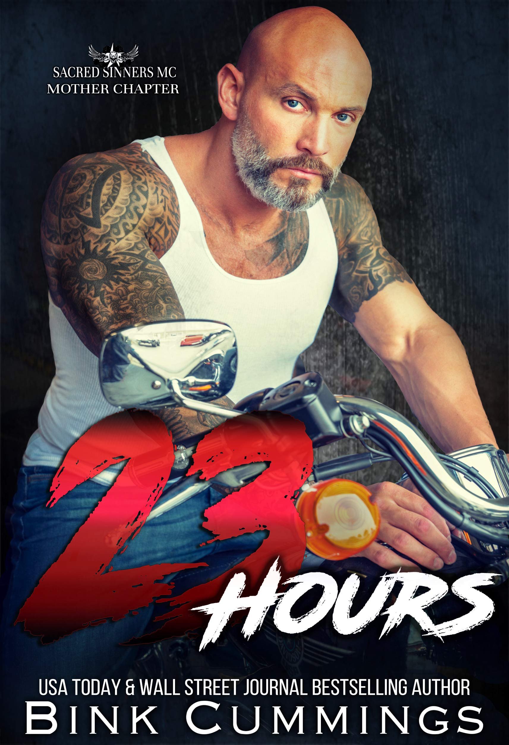 23 Hours (Sacred Sinners MC- Mother Chapter Book 1) Cover